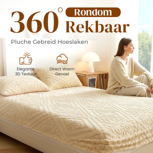 🛏️ 360° Rondom Rekbaar Pluche Gebreid Hoeslaken – Zacht, Perfecte Pasvorm & Blijft Altijd Strak